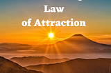 Law of Attraction: a Guide to Happiness