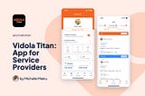 Vidola Titan App for Service Providers: UI/UX Case Study (2023)