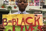 Middle School 35 in Bed-Stuy Brooklyn, Black Lives Matter Poster by 8th Grade Student Artist