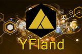 Introduce YFland.finance