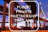 Thailand PPP opportunities