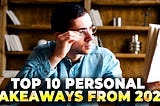 Top 10 Takeaways from 2024 — Reminder for 2025