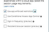 Conditional Access - app enforced restrictions. Compliance with Hybrid Join or Compliant devices.