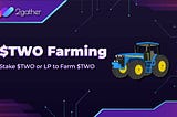 TWO Farming Starts Now!