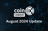 COINVEST SCI1 Update: August 2024