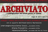 A Campobasso la proiezione di “Archiviato. L’obbligatorietà dell’azione penale in Valsusa”