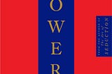 ‘The 48 Laws of Power’’ Famous self-help and strategy book by Robert Greene