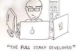 Being a full-stack Developer