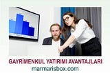 Gayrimenkul Yatırımı Avantajları