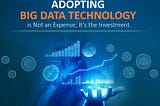 With more than 75% of companies investing or planning to invest in Big Data, it is clear that Big…