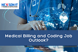 Medical Billing and Coding Job Outlook