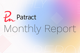 Patract Monthly Report, October