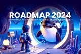 Roadmap 2024
