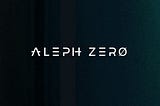Aleph Zéro $AZERO – Asset Review – Azero, le L1 sous testostérone,