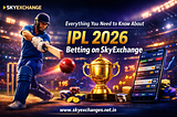 Everything You Need to Know About IPL 2026 Betting on SkyExchange