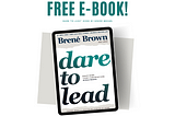 Summary of “Dare to Lead” Book by Brené Brown