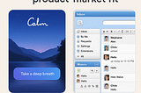 Good design doesn’t just follow product-market fit. Sometimes, it creates it