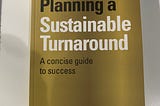 Planning a Sustainable Turnaround