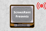Marble background with television that says “ScreenRant Presents.” A live logo is on the top right.