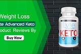 Is Lyte Advanced Keto Safe? 100% Natural Weight Loss Diet Pills. Ingredients & Price to Buy!