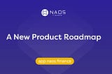 NAOS Finance — A New Product Roadmap