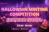 XRender Halloween Minting Competition — 100,000 XRAI