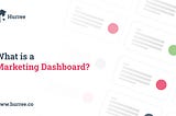 what is a marketing dashboard