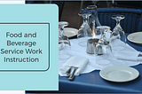 Food And Drinks Service Work Instruction