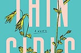 Queerness, anorexia, and sisterhood in Diana Clarke’s Thin Girls