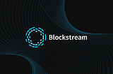 Medium Blog Now Retired, Follow Us on the Official Blockstream Blog