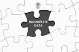 Why Incomplete Customer Data Costs More Than You Think