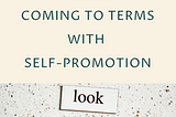 Coming to Terms with Self-Promotion