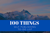 100 Things To Do In 2024 To Reach My Self-Publishing Goals