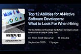 Top 12 Abilities for AI-Native Software Developers: What to Look For When Hiring