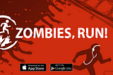 An Experience while Interacting with Zombies, Run!