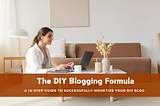 The DIY Blogging Formula