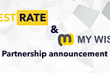 MyWish and BestRate come up with the partnership agreement