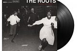 RESPECT EARNED OVERDUE: THE ROOTS’ THINGS FALL APART, 25 YEARS LATER