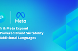 Zefr + Meta Expand AI-Powered Brand Suitability Measurement to Additional Languages