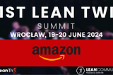 1st Lean TWI Summit: Amazon — New Partner