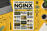 Top NGINX recipes for DevOps Engineer