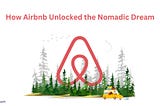 featured image on how airbnb unlocked the nomadic dream. The image contains the airbnb logo with trees and a yellow car