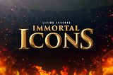 Living Legends: Immortal Icons