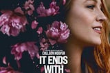 It Ends With Us by Colleen Hoover Book Review