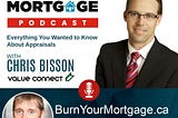 The Burn Your Mortgage Podcast: Everything You Wanted to Know About Appraisals with Christopher…