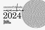 4 concursos e 1 chamada de poesia para novembro de 2024
