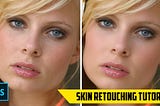 Photoshop Skin Retouching Tutorial — Fast Skin Smoothing