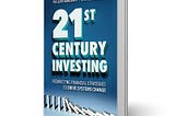 21ST CENTURY INVESTING