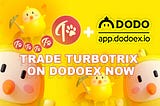 TRADE TURBOTRIX ON DODOEX