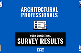 Architectural Professionals Self-Report Support for Unions, Change in the Industry